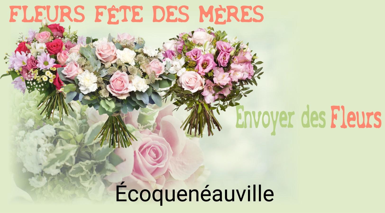 Bouquet de Fête des Mères livré à Écoquenéauville